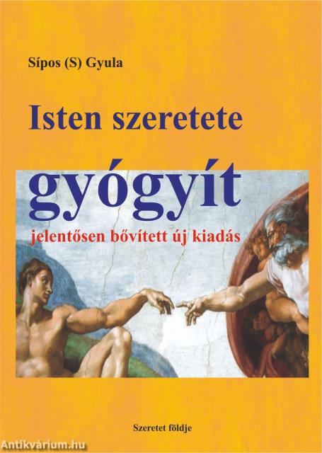 Isten szeretete gyógyít