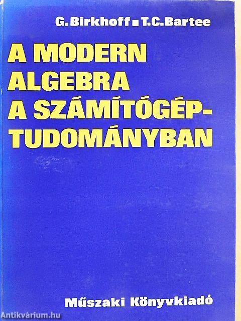 A modern algebra a számítógép-tudományban