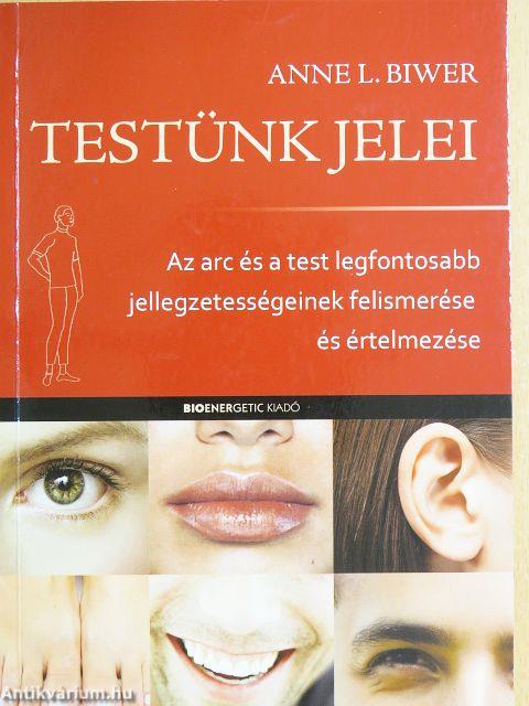 Testünk jelei