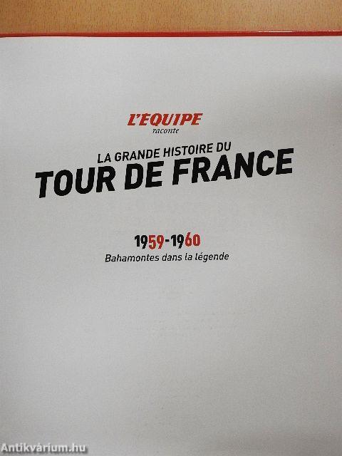 La grande histoire du Tour de France 1959-1960