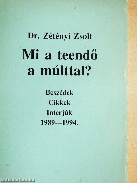 Mi a teendő a múlttal?