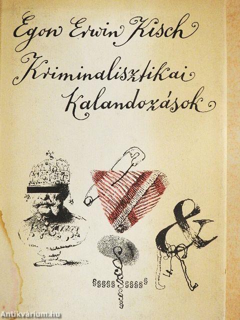 Kriminalisztikai kalandozások