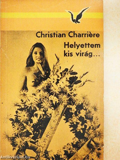 Helyettem kis virág...
