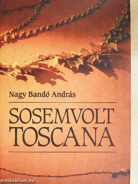 Sosemvolt Toscana