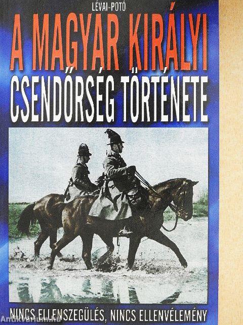 A magyar királyi csendőrség története