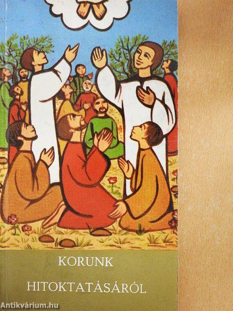 Korunk hitoktatásáról