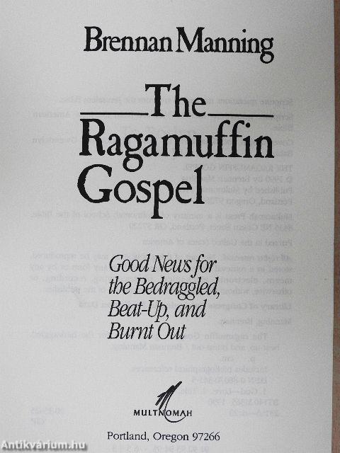 The Ragamuffin Gospel