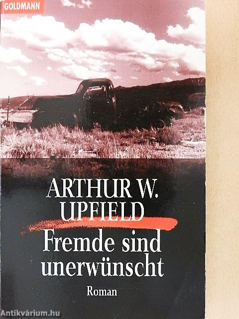 Fremde sind unerwünscht