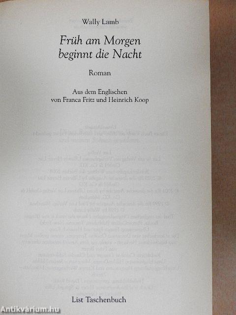 Früh am Morgen beginnt die Nacht