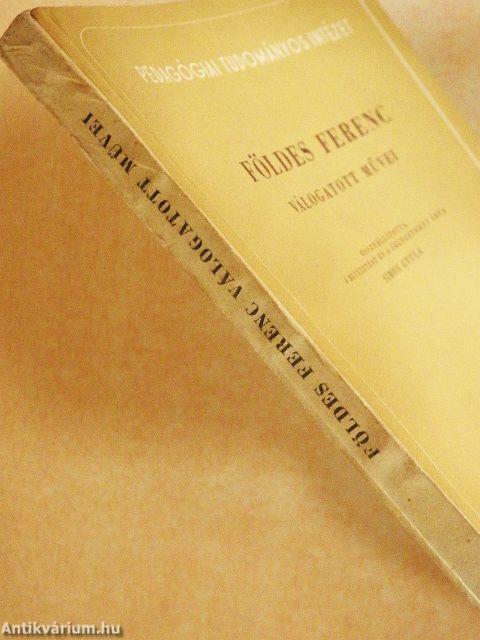 Földes Ferenc válogatott művei