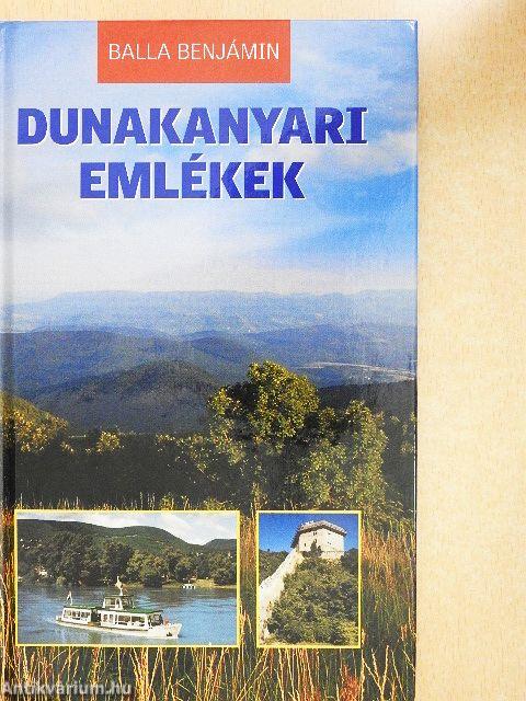 Dunakanyari emlékek