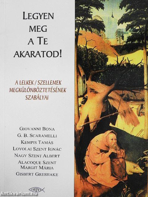 Legyen meg a te akaratod!