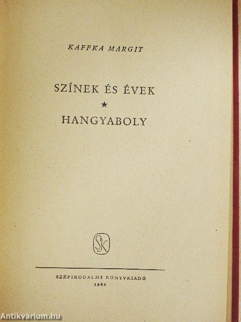 Színek és évek/Hangyaboly
