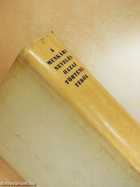 A munkára nevelés hazai történetéből