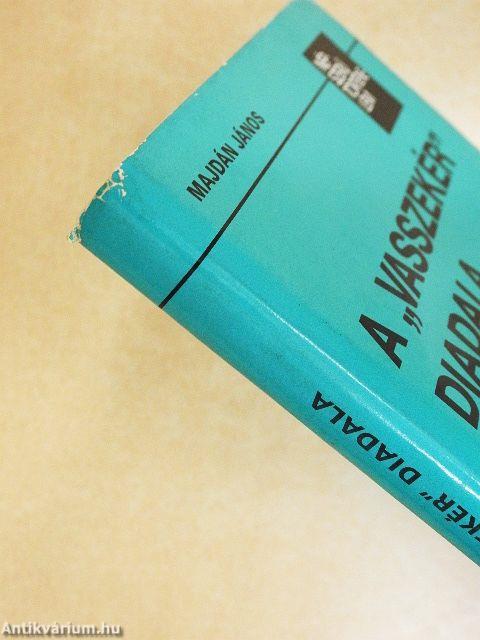 A "vasszekér" diadala