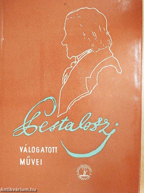 Pestalozzi válogatott művei I-II.