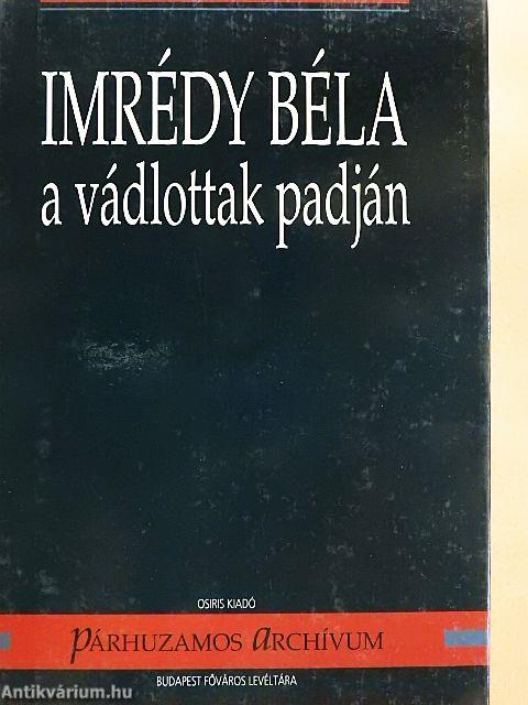 Imrédy Béla a vádlottak padján