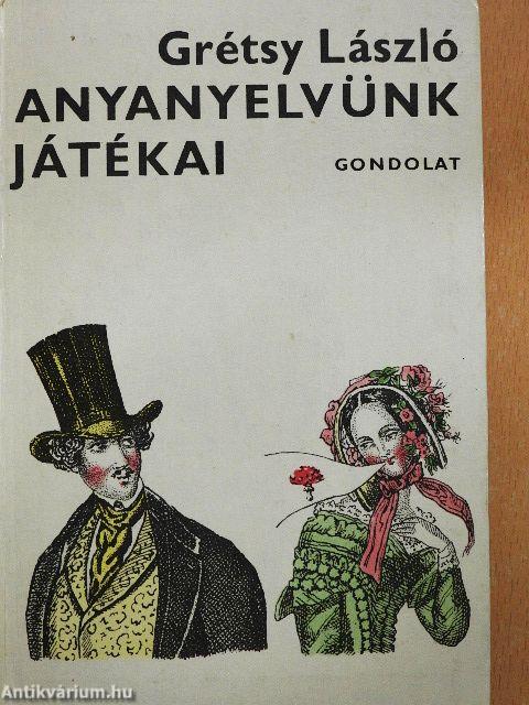 Anyanyelvünk játékai