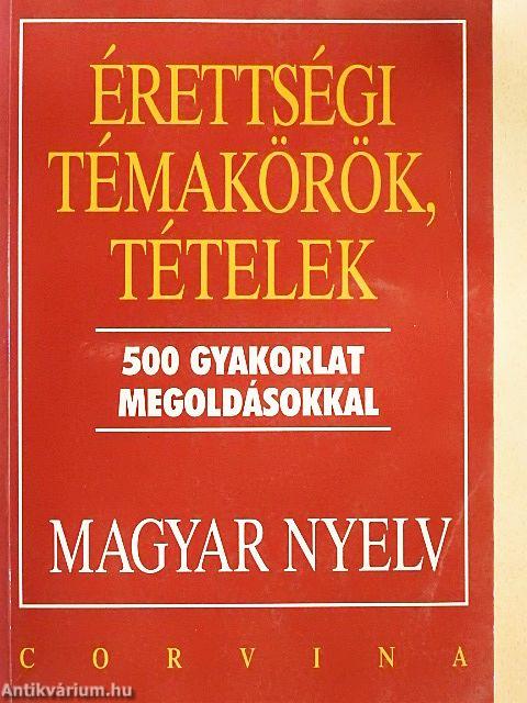 Érettségi témakörök, tételek - Magyar nyelv