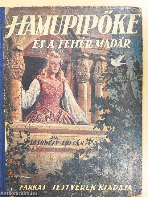 Hamupipőke és a fehér madár