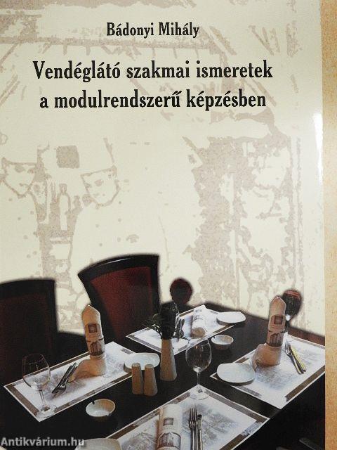 Vendéglátó szakmai ismeretek a modulrendszerű képzésben