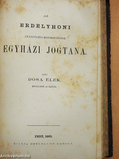 1865/8-ik évi országgyülési törvény-czikkek/Az erdélyhoni evangelico-reformatusok egyházi jogtana