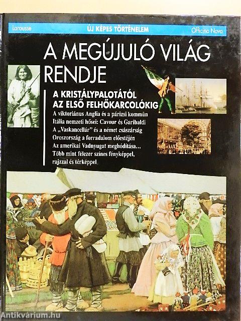 A megújuló világ rendje