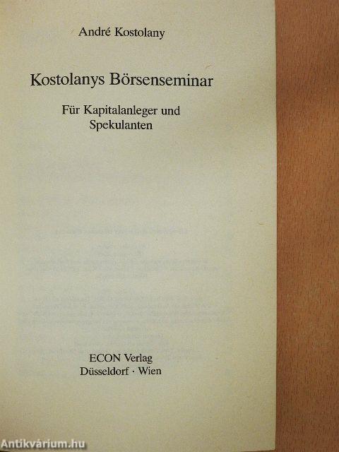 Kostolanys Börsenseminar