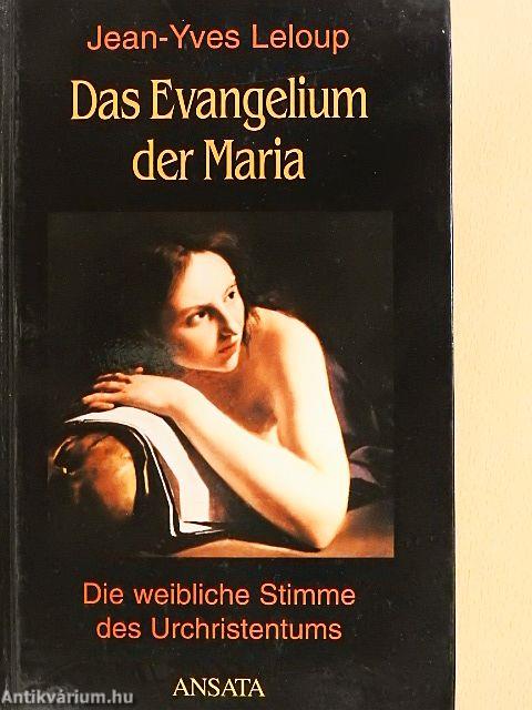 Das Evangelium der Maria