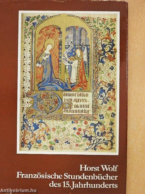 Französische Stundenbücher des 15. Jahrhunderts