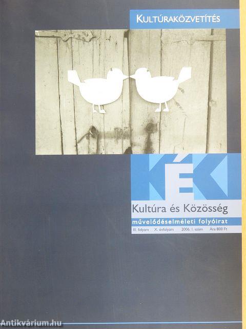 Kultúra és Közösség 2006/1.