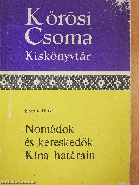 Nomádok és kereskedők Kína határain