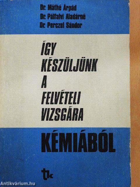 Így készüljünk a felvételi vizsgára kémiából