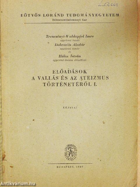 Előadások a vallás és az ateizmus történetéről I.