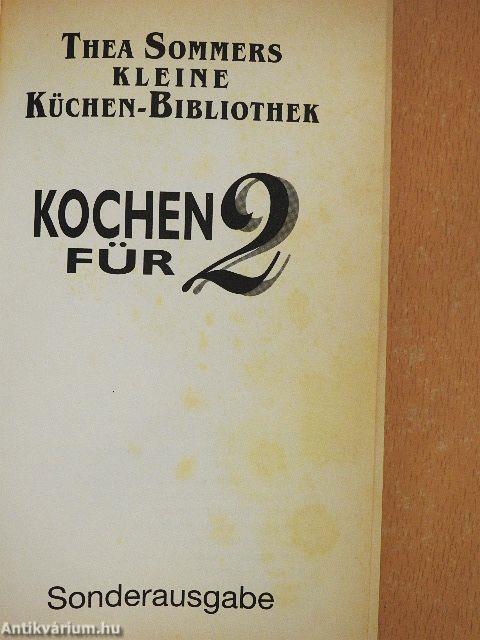 Kochen für 2