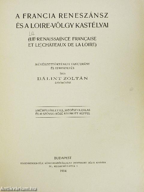 A francia reneszánsz és a Loire-völgy kastélyai