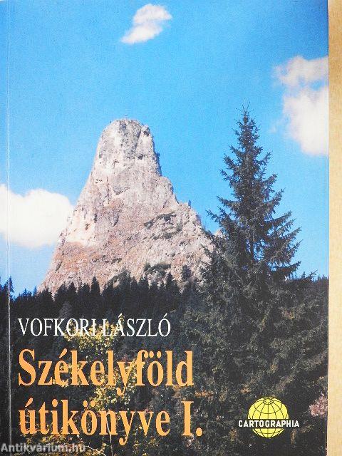 Székelyföld útikönyve I-II.