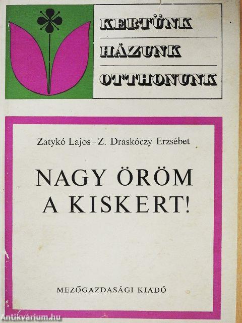 Nagy öröm a kiskert!