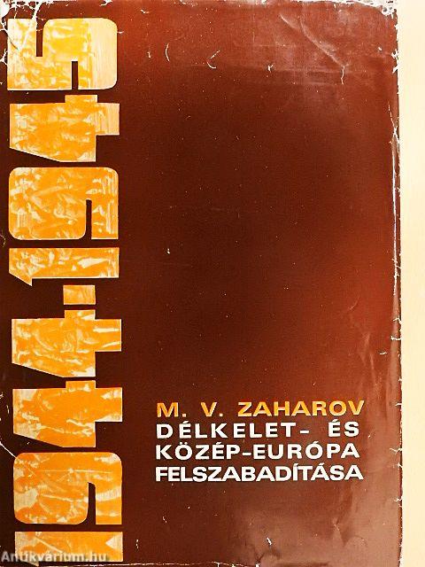 Délkelet- és Közép-Európa felszabadítása