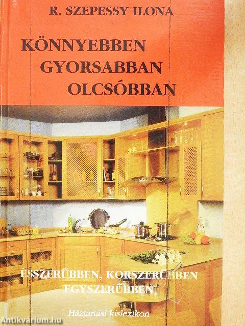 Könnyebben, gyorsabban, olcsóbban