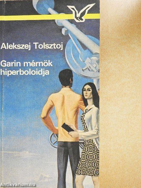 Garin mérnök hiperboloidja