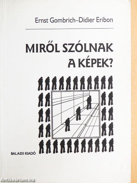 Miről szólnak a képek?