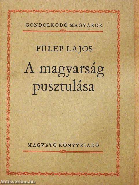 A magyarság pusztulása