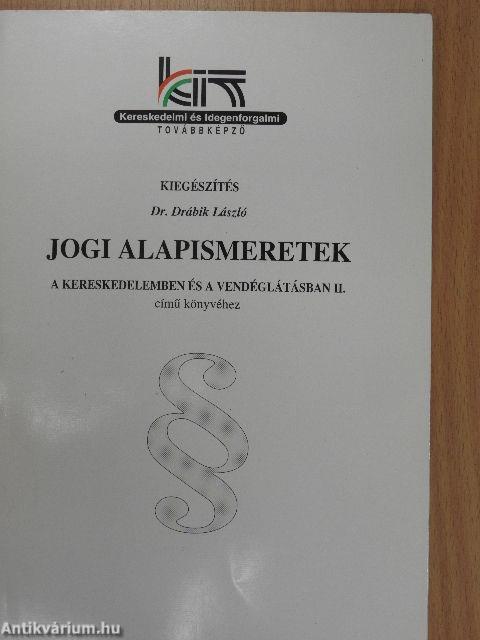 Jogi alapismeretek a kereskedelemben és a vendéglátásban II. 