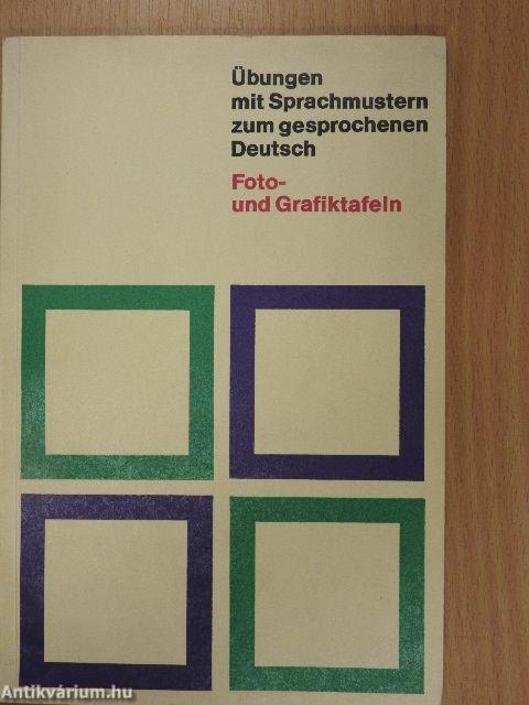 Übungen mit Sprachmustern zum gesprochenen Deutsch