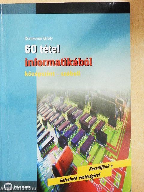60 tétel informatikából
