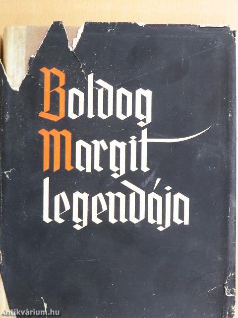 Boldog Margit legendája