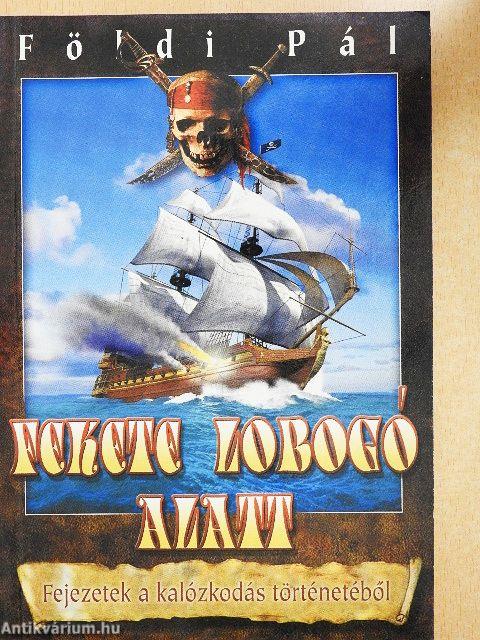 Fekete lobogó alatt