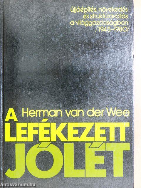 A lefékezett jólét
