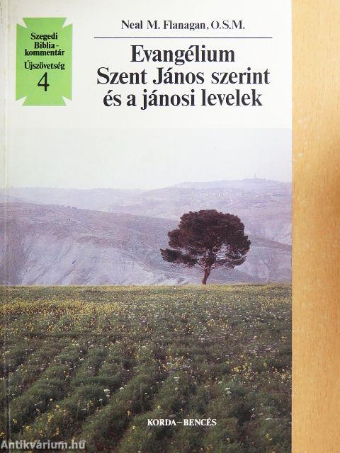 Evangélium Szent János szerint és a jánosi levelek